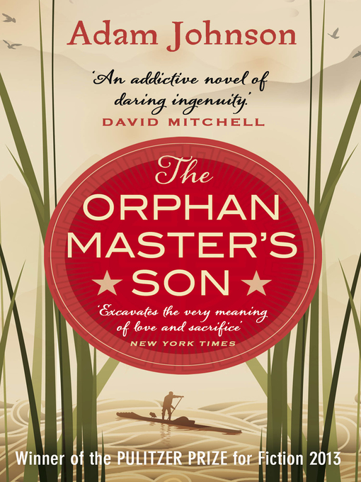 Title details for The Orphan Master's Son by Adam Johnson - Wait list